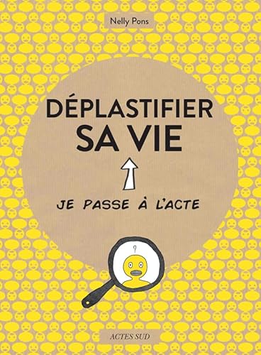 9782330163297: Dplastifier sa vie