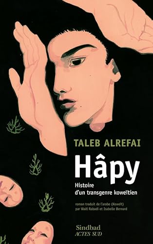 Beispielbild fr Hâpy: Histoire d'un transgenre kowe tien zum Verkauf von LIVREAUTRESORSAS