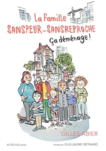 Imagen de archivo de La famille Sanspeur-Sansreproche - T1 a dmnage ! a la venta por medimops