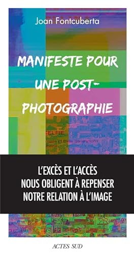 Imagen de archivo de Manifeste pour une post-photographie a la venta por medimops