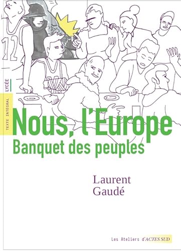 Beispielbild fr Nous, l'Europe: Banquet des peuples zum Verkauf von Ammareal