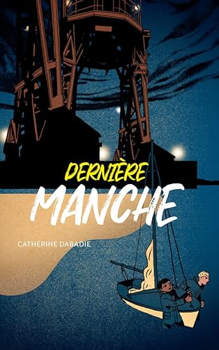 Stock image for Dernire Manche for sale by Ammareal