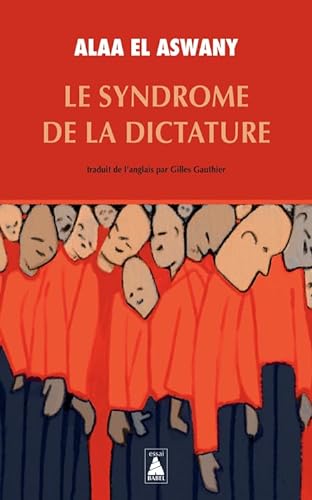 9782330168476: Le Syndrome de la dictature