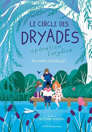 Beispielbild fr Le Cercle des Dryades - T1 Opration Eurydice zum Verkauf von Ammareal