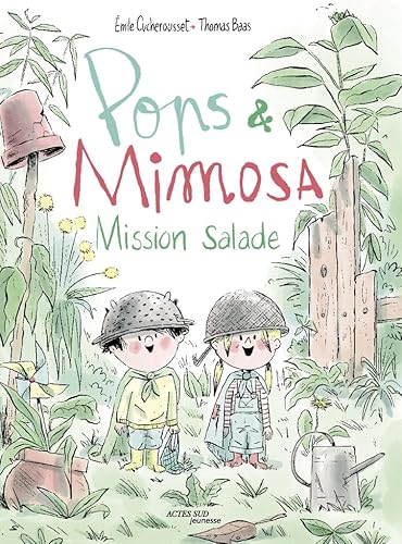 Imagen de archivo de Pops et Mimosa: Missions salade a la venta por medimops