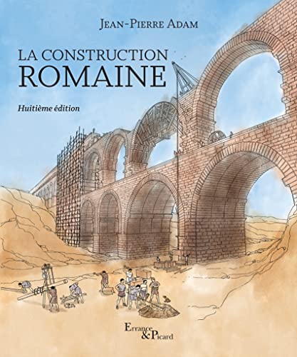 Beispielbild fr La construction romaine: 8e dition zum Verkauf von Gallix