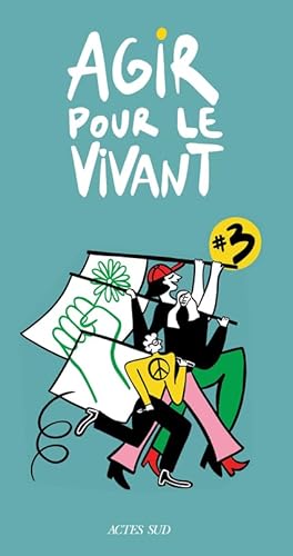 9782330179182: Agir pour le vivant #3