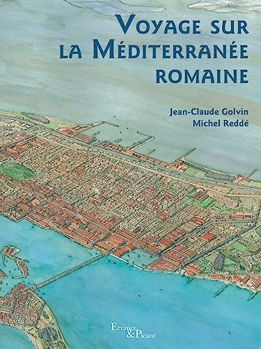 Beispielbild fr Voyage sur la Mditerrane romaine zum Verkauf von Librairie Pic de la Mirandole