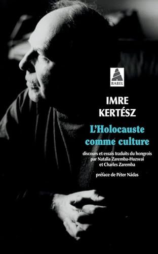 Imagen de archivo de L'Holocauste comme culture: Discours et essais [FRENCH LANGUAGE - No Binding ] a la venta por booksXpress