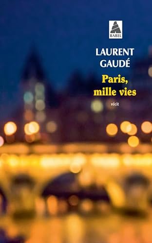 Stock image for Paris, mille vies [FRENCH LANGUAGE - No Binding ] for sale by booksXpress