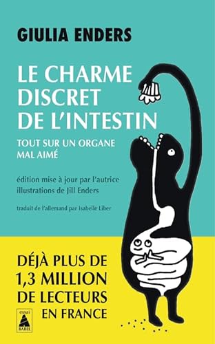 Stock image for Le Charme discret de l'intestin: Tout sur un organe mal aim for sale by medimops