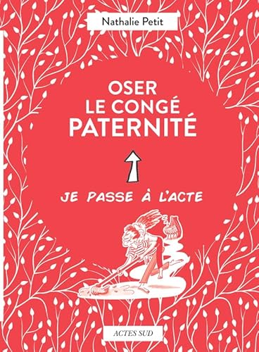 Stock image for Oser le cong paternit for sale by Librairie Pic de la Mirandole