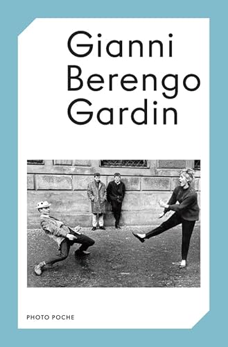 Stock image for GIANNI BERENGO GARDIN (2024): PHOTO POCHE N102 for sale by Librairie Pic de la Mirandole