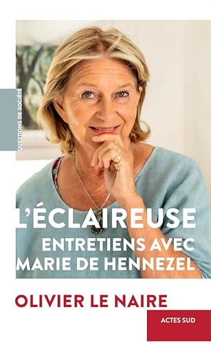 Imagen de archivo de L'claireuse: Entretiens avec Marie de Hennezel a la venta por Librairie Pic de la Mirandole