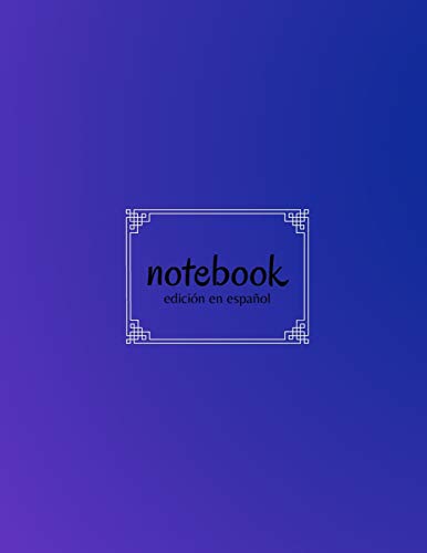 Stock image for NOTEBOOK - edici ³n en espa ±ol (Spanish Edition) [FRENCH LANGUAGE - Soft Cover ] for sale by booksXpress