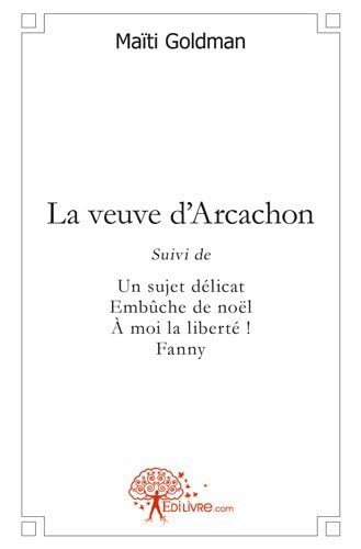Stock image for La veuve d'Arcachon for sale by medimops