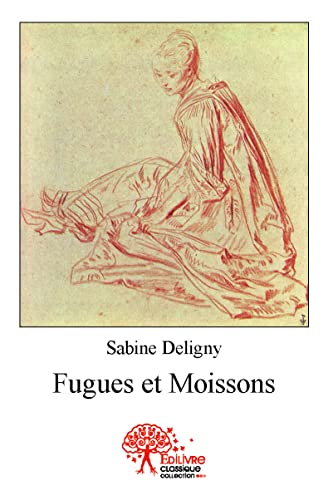 Beispielbild fr Fugues et Moissons zum Verkauf von Ammareal