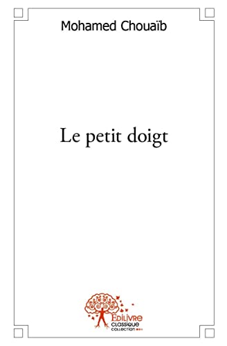 9782332499738: Le petit doigt