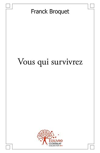 9782332525314: Vous qui survivrez