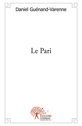 Beispielbild fr Le Pari zum Verkauf von RECYCLIVRE
