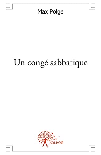 Stock image for un cong sabbatique for sale by Chapitre.com : livres et presse ancienne