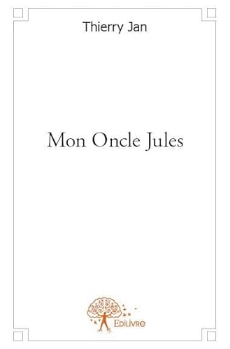 Stock image for mon oncle Jules for sale by Chapitre.com : livres et presse ancienne