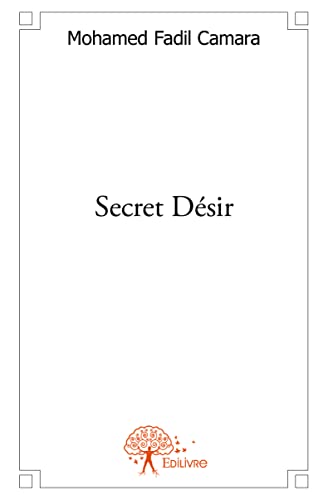 Beispielbild fr secret dsir zum Verkauf von Chapitre.com : livres et presse ancienne