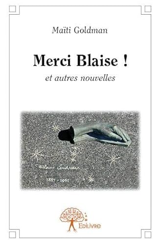 Stock image for merci Blaise ! for sale by Chapitre.com : livres et presse ancienne