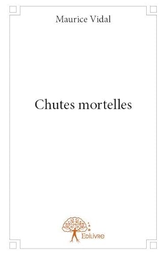 Stock image for Chutes mortelles for sale by medimops