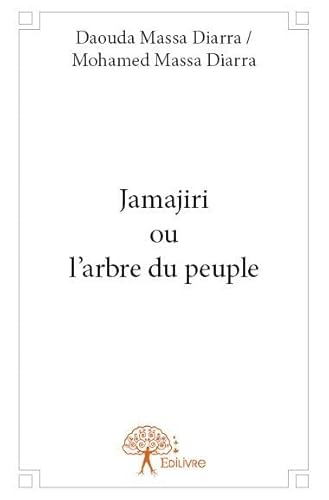 Stock image for Jamajiri ou l'arbre du peuple for sale by Chapitre.com : livres et presse ancienne