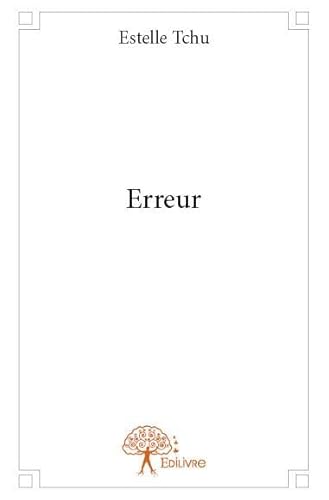 Beispielbild fr erreur zum Verkauf von Chapitre.com : livres et presse ancienne