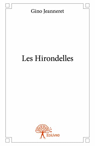 9782332724533: Les Hirondelles