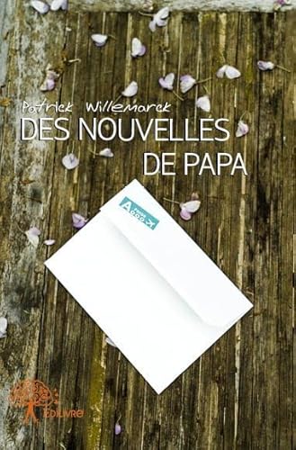 Stock image for des nouvelles de papa for sale by Chapitre.com : livres et presse ancienne