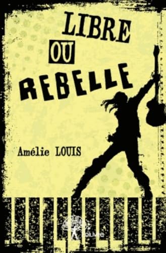 Beispielbild fr Libre ou rebelle zum Verkauf von Ammareal