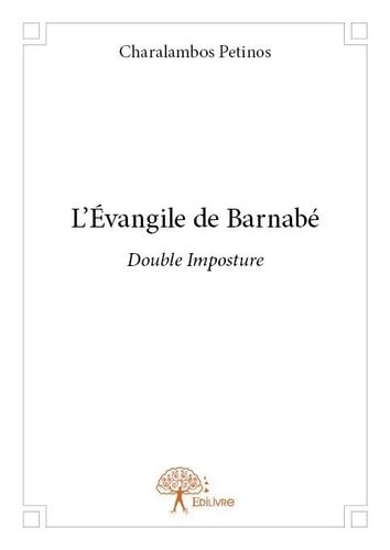 Imagen de archivo de l evangile de barnabe - double imposture a la venta por Chapitre.com : livres et presse ancienne