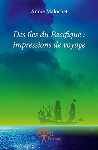 Imagen de archivo de Des les du Pacifique - impressions de voyage a la venta por medimops