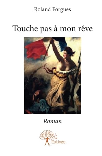 Stock image for Touche pas  mon rve for sale by Revaluation Books