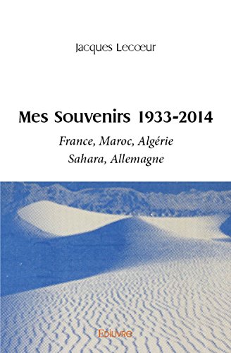 Stock image for mes souvenirs 1933-2014 for sale by Chapitre.com : livres et presse ancienne