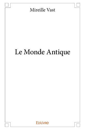 9782332986948: Le monde antique