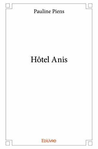 Stock image for Htel Anis for sale by Revaluation Books
