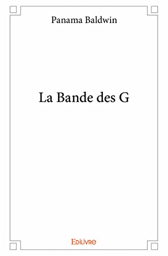 9782334071253: La Bande des G