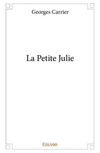 Stock image for La Petite Julie for sale by Revaluation Books