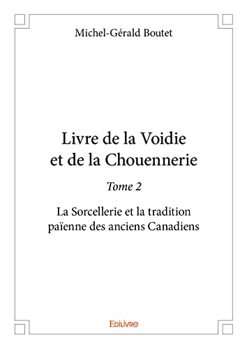 Imagen de archivo de Livre de la Voidie et de la Chouennerie -Tome 2 a la venta por Revaluation Books