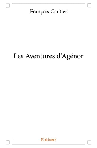 Beispielbild fr Les Aventures d'Agnor zum Verkauf von Ammareal