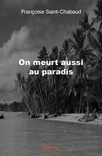 Stock image for On meurt aussi au paradis (French Edition)