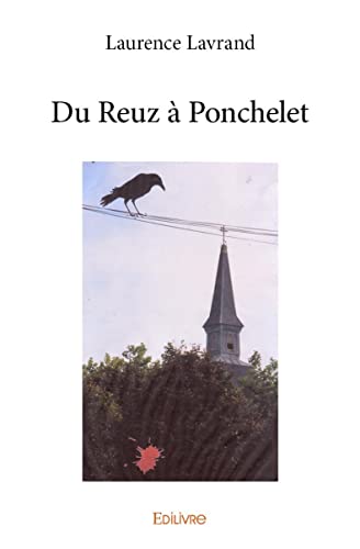 Beispielbild fr du reuz a ponchelet zum Verkauf von Chapitre.com : livres et presse ancienne