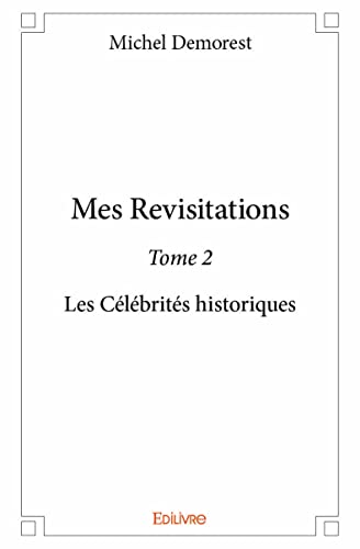 Imagen de archivo de Mes Revisitations - Tome 2 a la venta por Revaluation Books