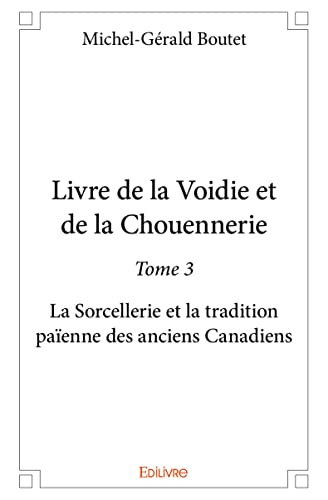 Imagen de archivo de Livre de la Voidie et de la Chouennerie - Tome 3 a la venta por Revaluation Books