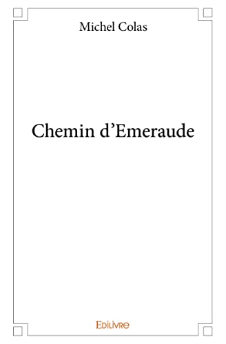 Imagen de archivo de Chemin d'Emeraude a la venta por Revaluation Books