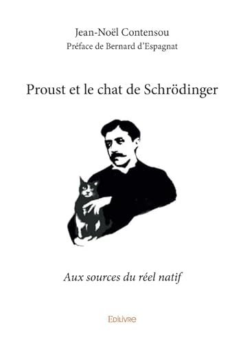 Imagen de archivo de Proust et le chat de Schrdinger (French Edition) a la venta por GF Books, Inc.